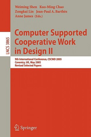 Könyv Computer Supported Cooperative Work in Design II Weiming Shen