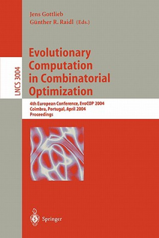 Knjiga Evolutionary Computation in Combinatorial Optimization Jens Gottlieb