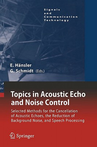 Kniha Topics in Acoustic Echo and Noise Control Eberhard Hänsler