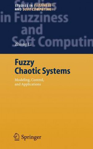 Könyv Fuzzy Chaotic Systems Zhong Li