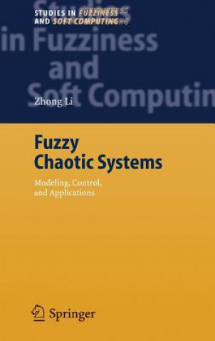 Książka Fuzzy Chaotic Systems Zhong Li