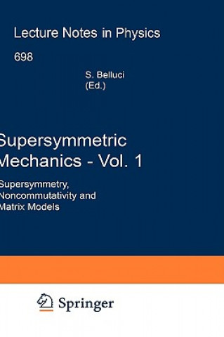 Kniha Supersymmetric Mechanics - Vol. 1 Stefano Bellucci