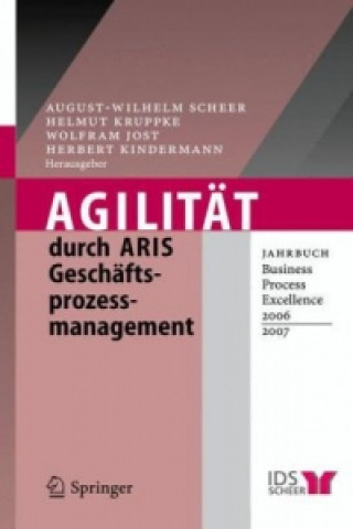 Kniha Agilitat Durch Aris Geschaftsprozessmanagement August-Wilhelm Scheer