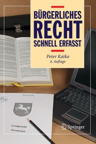 Könyv Burgerliches Recht - Schnell Erfasst Peter Katko