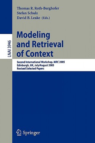 Kniha Modeling and Retrieval of Context Thomas R. Roth-Berghofer