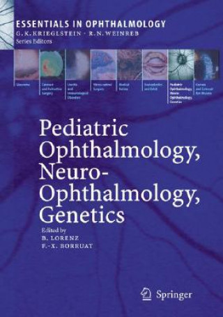 Kniha Pediatric Ophthalmology, Neuro-Ophthalmology, Genetics B. Lorenz