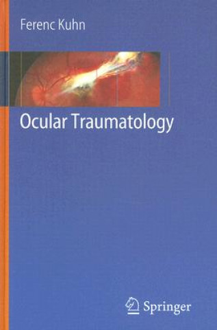 Kniha Ocular Traumatology Ferenc Kuhn