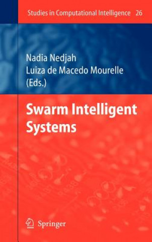 Könyv Swarm Intelligent Systems Nadia Nedjah