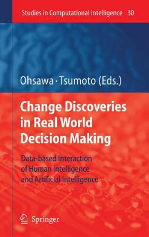 Kniha Chance Discoveries in Real World Decision Making Yukio Ohsawa