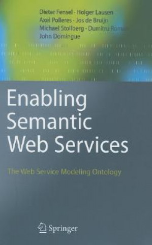 Könyv Enabling Semantic Web Services Dieter Fensel