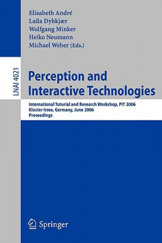 Kniha Perception and Interactive Technologies Elisabeth André