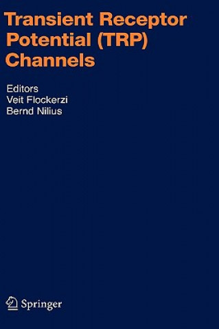 Kniha Transient Receptor Potential (TRP) Channels Veit Flockerzi