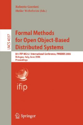 Książka Formal Methods for Open Object-Based Distributed Systems Roberto Gorrieri