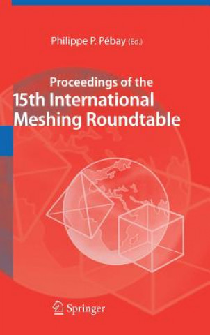 Книга Proceedings of the 15th International Meshing Roundtable Philippe P. Pébay