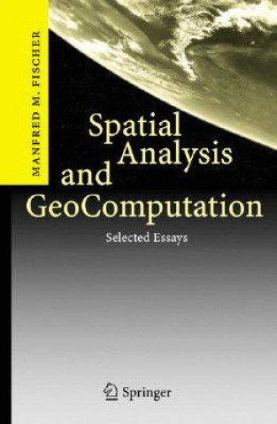 Knjiga Spatial Analysis and GeoComputation Manfred M. Fischer