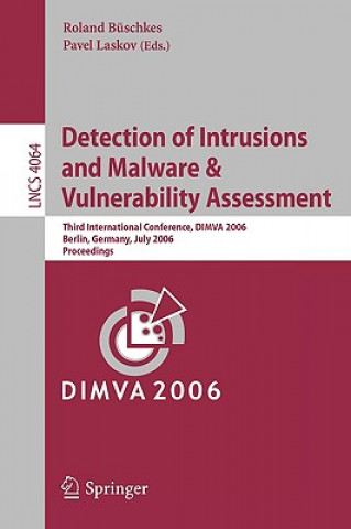 Книга Detection of Intrusions and Malware, and Vulnerability Assessment Roland Büschkes