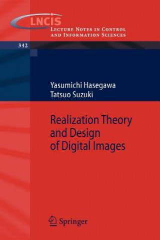 Carte Realization Theory and Design of Digital Images Yasumichi Hasegawa