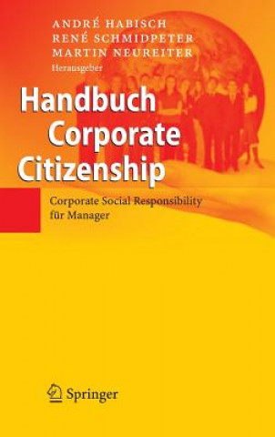 Kniha Handbuch Corporate Citizenship Andre Habisch