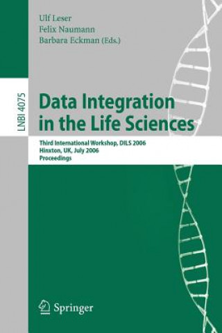 Livre Data Integration in the Life Sciences Ulf Leser