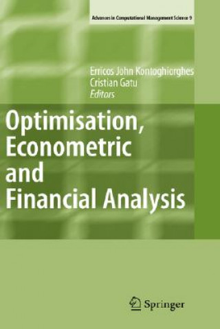 Książka Optimisation, Econometric and Financial Analysis Erricos J. Kontoghiorghes