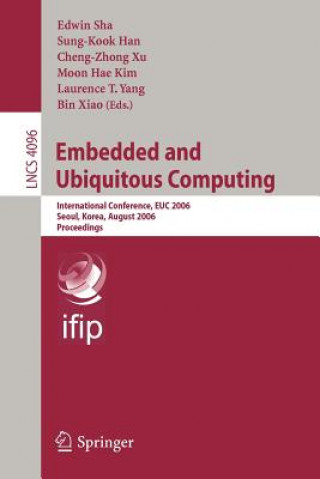 Kniha Embedded and Ubiquitous Computing Edwin Sha