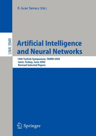 Könyv Artificial Intelligence and Neural Networks F. Acar Savaci