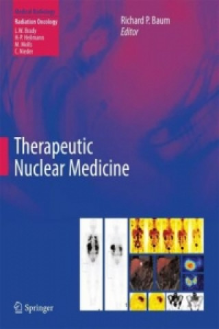 Könyv Therapeutic Nuclear Medicine Richard P. Baum