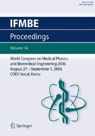 Book World Congress of Medical Physics and Biomedical Engineering 2006 Sun I. Kim