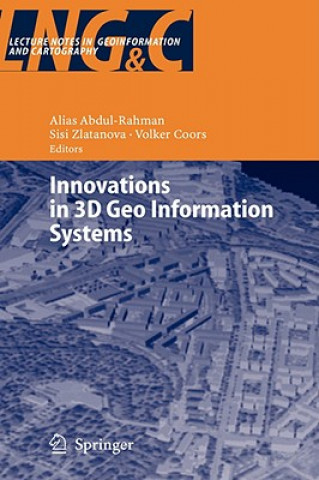 Kniha Innovations in 3D Geo Information Systems Alias Abdul-Rahman