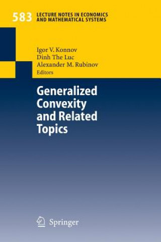 Book Generalized Convexity and Related Topics I. V. Konnov