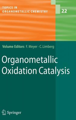 Kniha Organometallic Oxidation Catalysis Franc Meyer