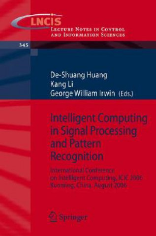 Carte Intelligent Computing in Signal Processing and Pattern Recognition De-Shuang Huang
