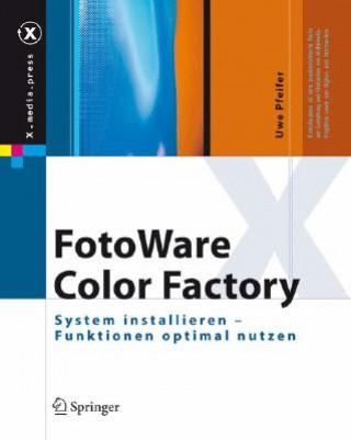 Knjiga Fotoware Color Factory Uwe Pfeifer