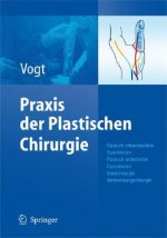 Könyv Praxis Der Plastischen Chirurgie Peter M. Vogt