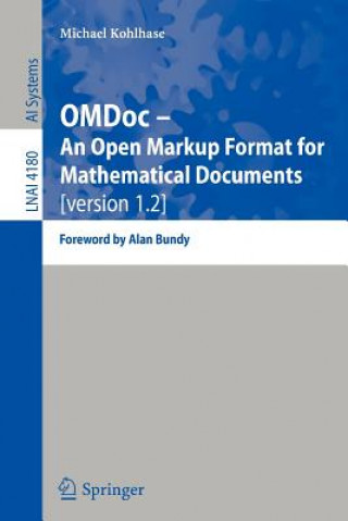 Knjiga OMDoc -- An Open Markup Format for Mathematical Documents [version 1.2] Michael Kohlhase
