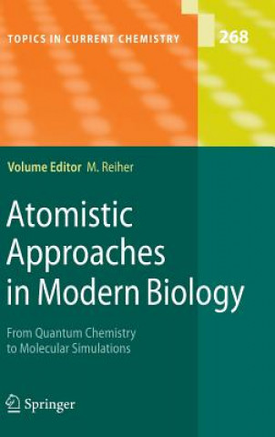 Kniha Atomistic Approaches in Modern Biology Markus Reiher