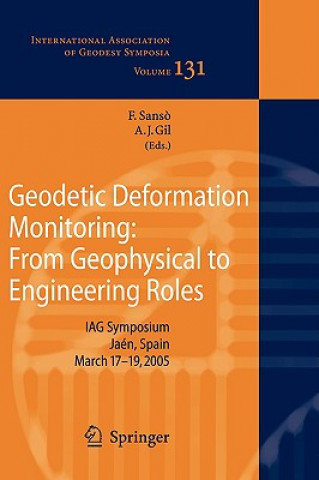 Kniha Geodetic Deformation Monitoring: From Geophysical to Engineering Roles Fernando Sans