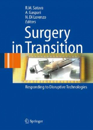 Könyv Surgery in Transition Richard M. Satava