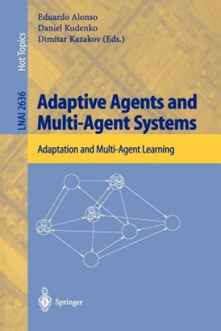 Könyv Adaptive Agents and Multi-Agent Systems Eduardo Alonso