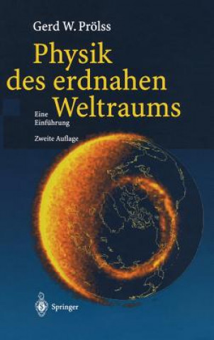 Kniha Physik Des Erdnahen Weltraums Gerd W. Prölss
