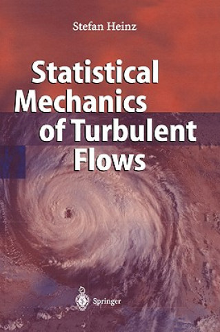 Carte Statistical Mechanics of Turbulent Flows S. Heinz