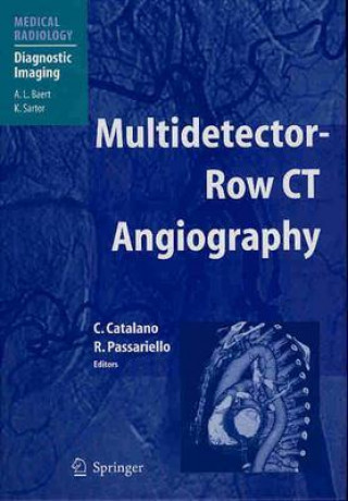 Książka Multidetector-Row CT Angiography Carlo Catalano