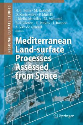 Carte Mediterranean Land-surface Processes Assessed from Space Hans-Jürgen Bolle
