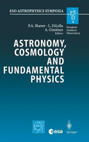 Buch Astronomy, Cosmology and Fundamental Physics Peter A. Shaver