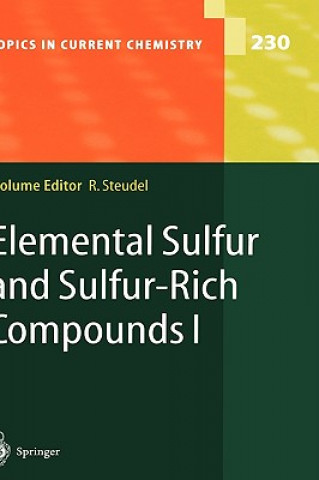 Könyv Elemental Sulfur and Sulfur-Rich Compounds I Ralf Steudel