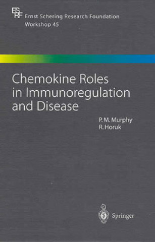 Carte Chemokine Roles in Immunoregulation and Disease Richard Horuk