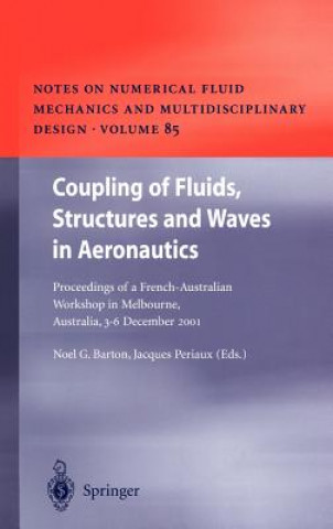 Book Coupling of Fluids, Structures and Waves in Aeronautics Noel G. Barton