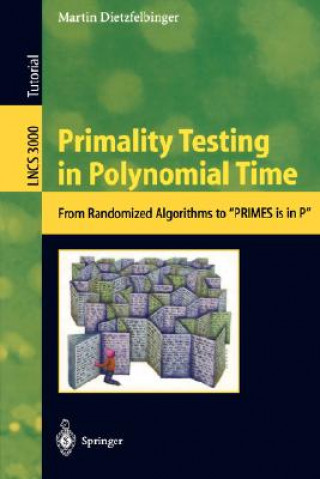 Könyv Primality Testing in Polynomial Time Martin Dietzfelbinger