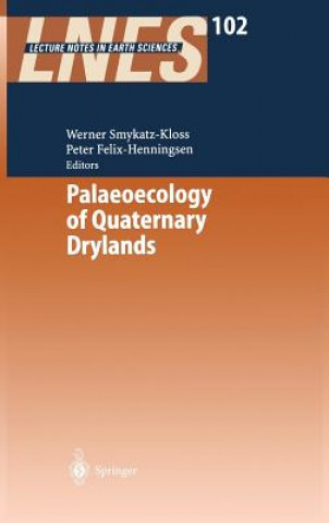 Książka Palaeoecology of Quaternary Drylands W. Smykatz-Kloss