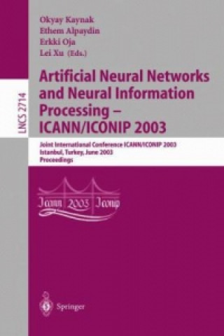Carte Artificial Neural Networks and Neural Information Processing - ICANN/ICONIP 2003, 2 Teile Okyay Kaynak